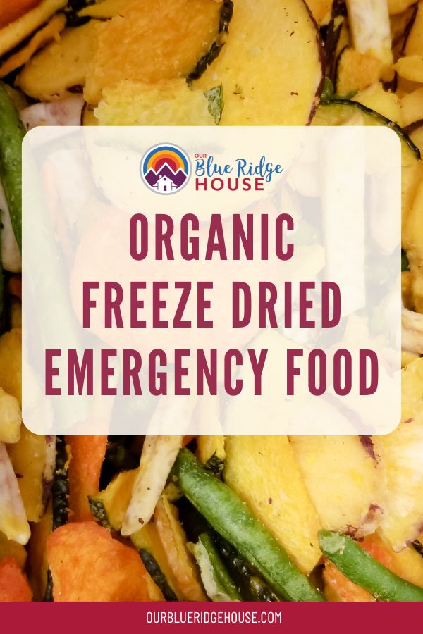 Organic Freeze Dried Emergency Food | What's Best and How to Properly ...